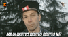 Di brutto brutto brutto.gif