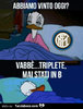 p0cseazjji-abbiamo-vinto-oggi-vabbe-triplete-mai-stati-in-b-buonanotte-a-domani_a.jpg